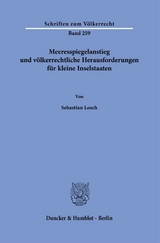 Meeresspiegelanstieg und v&ouml;lkerrechtliche Herausforderungen f&uuml;r kleine Inselstaaten. - Sebastian Losch