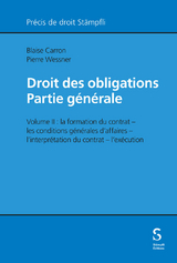Droit des obligations &mdash; Partie g&eacute;n&eacute;rale - Blaise Carron, Pierre Wessner