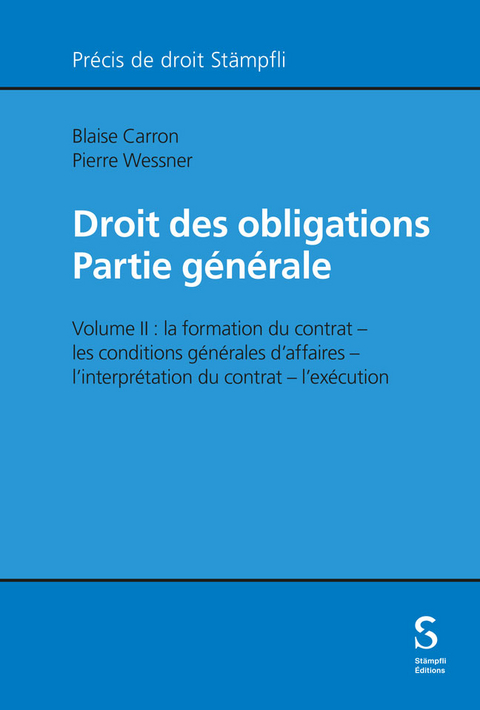 Droit des obligations &mdash; Partie g&eacute;n&eacute;rale - Blaise Carron, Pierre Wessner