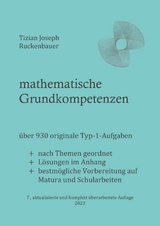 mathematische Grundkompetenzen - Ruckenbauer, Tizian Joseph