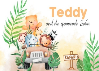 Teddy und die spannende Safari