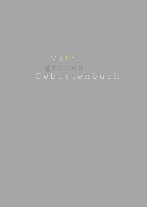 Geburtenbuch_Edition_gro&szlig; - K&auml;the K&uuml;ste