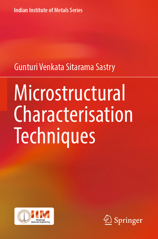 Microstructural Characterisation Techniques