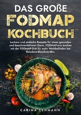 Das große Fodmap Kochbuch - Carina Lehmann