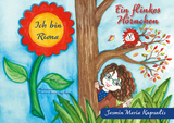 Ich bin Riona - Ein flinkes H&ouml;rnchen - Jasmin Maria Kapsalis