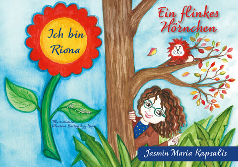 Ich bin Riona - Ein flinkes H&ouml;rnchen - Jasmin Maria Kapsalis