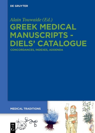 Greek Medical Manuscripts - Diels' Catalogues / Greek Medical Manuscripts - Diels’ Catalogue