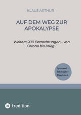 Auf dem Weg zur Apokalypse - Klaus Arthur
