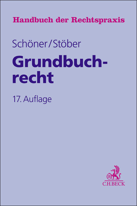 Grundbuchrecht - Melanie Falkner, Sebastian Löffler, Ralf Rebhan, Ernst Riedel, Harald Wilsch, Karl Haegele, Hartmut Schöner, Kurt Stöber