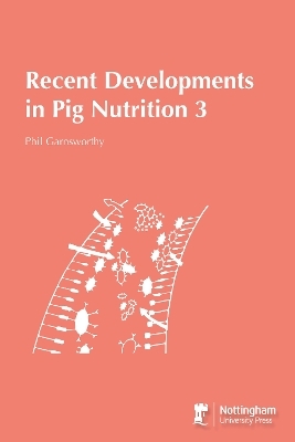 Recent Developments in Pig Nutrition 3
