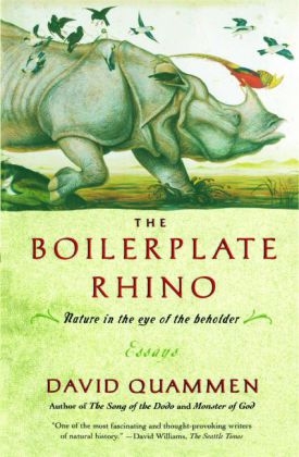 Boilerplate Rhino -  David Quammen