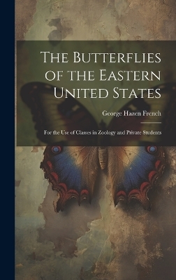 The Butterflies of the Eastern United States