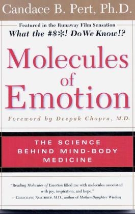 Molecules of Emotion -  Candace B. Pert