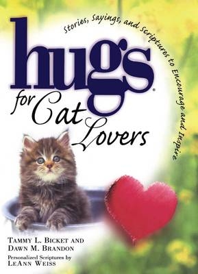 Hugs for Cat Lovers -  Tammy L. Bicket,  Dawn M. Brandon