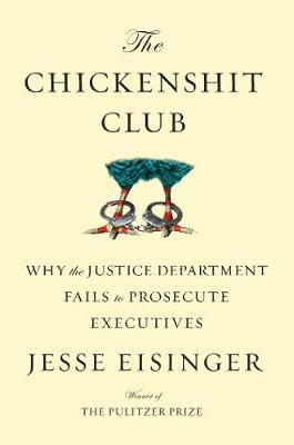 Chickenshit Club -  Jesse Eisinger