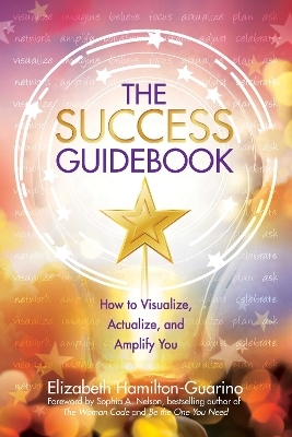 The Success Guidebook - Elizabeth Hamilton-Guarino