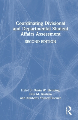Coordinating Divisional and Departmental Student Affairs Assessment - 