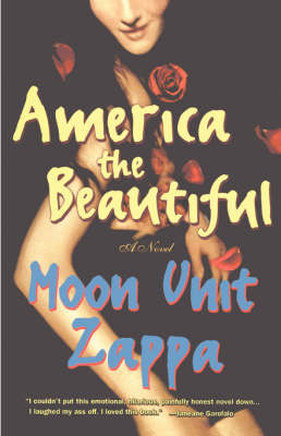 America the Beautiful -  Moon Unit Zappa