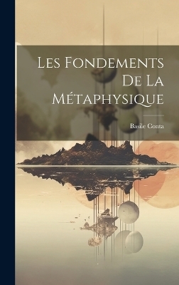 Les Fondements De La Métaphysique