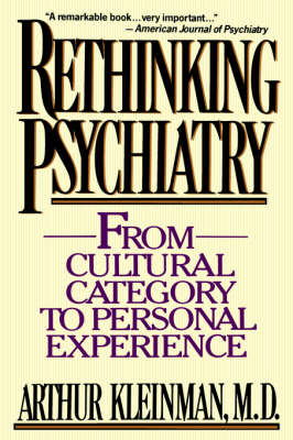 Rethinking Psychiatry -  Arthur Kleinman