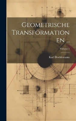 Geometrische Transformationen ...; Volume 1