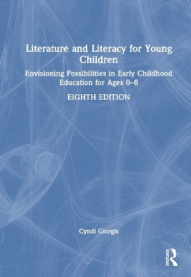 Literature and Literacy for Young Children