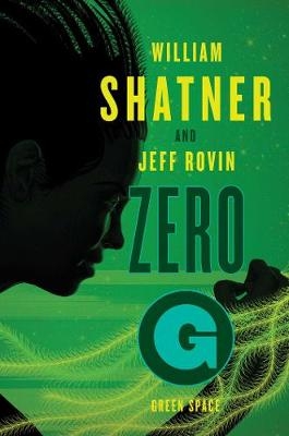 Zero-G -  Jeff Rovin,  William Shatner