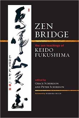 Zen Bridge -  Keido Fukushima