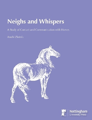 Neighs and Whispers - Anahi Zlotnik