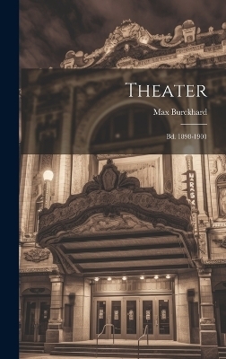 Theater - Max Burckhard