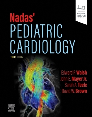 Nadas' Pediatric Cardiology - 