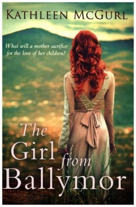 Girl from Ballymor -  Kathleen McGurl