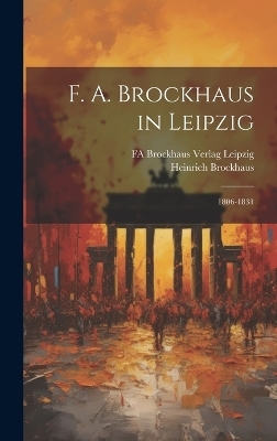 F. A. Brockhaus in Leipzig