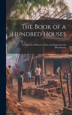 The Book of a Hundred Houses