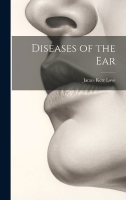 Diseases of the Ear