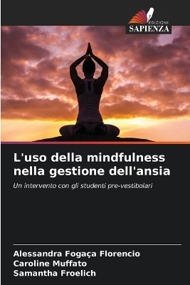 L'uso della mindfulness nella gestione dell'ansia