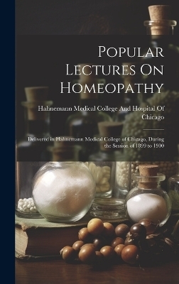 Popular Lectures On Homeopathy