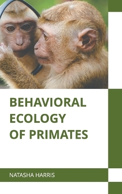 Behavioral Ecology of Primates - 