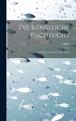 Die Künstliche Fischzucht