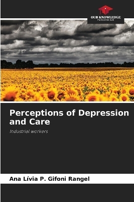 Perceptions of Depression and Care - Ana Lívia P Gifoni Rangel
