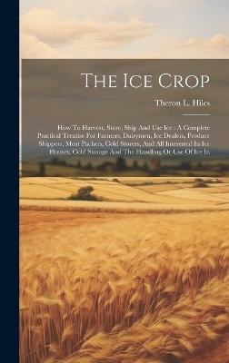 The Ice Crop