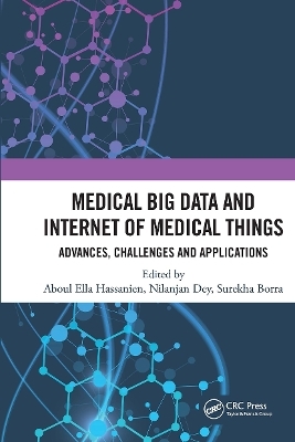 Medical Big Data and Internet of Medical Things