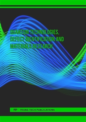 Quantum Technologies, Defect Identification and Materials Research - 