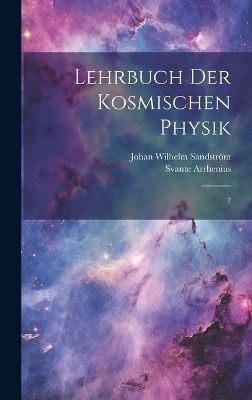Lehrbuch der kosmischen Physik