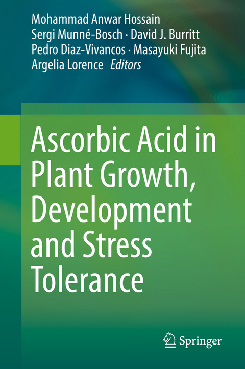 Ascorbic Acid in Plant Growth, Development and Stress Tolerance - 