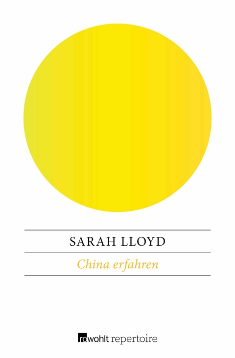 China erfahren - Sarah Lloyd