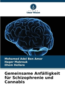 Gemeinsame Anfälligkeit für Schizophrenie und Cannabis