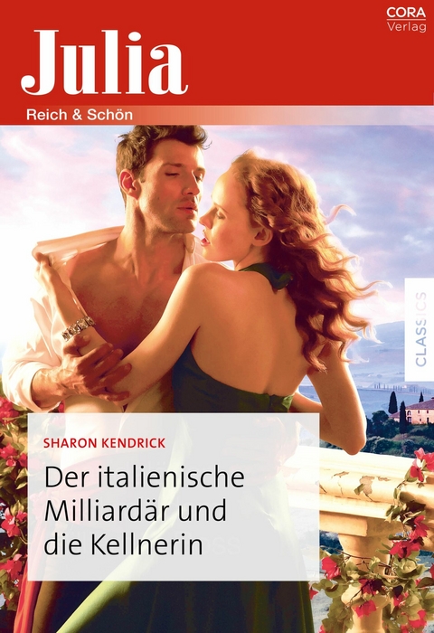 Der italienische Milliard&auml;r und die Kellnerin - Sharon Kendrick