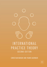 International Practice Theory -  Christian Bueger,  Frank Gadinger