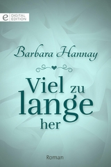 Viel zu lange her - Barbara Hannay
